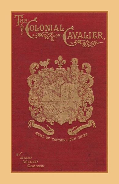 Produktbild: The Colonial Cavalier or Southern Life Before the Revolution