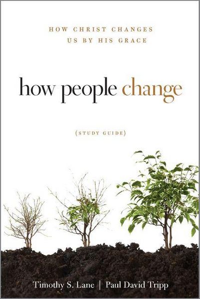Produktbild: How People Change Study Guide - How Christ Changes Us by His Grace