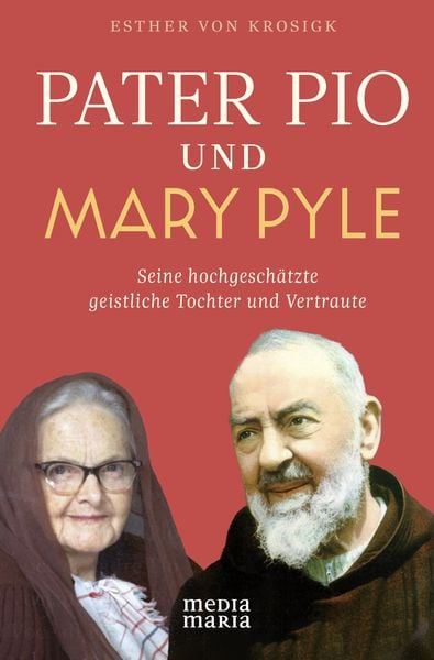 Produktbild: Pater Pio und Mary Pyle