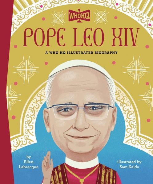 Produktbild: Pope Leo XIV: A Who HQ Illustrated Biography