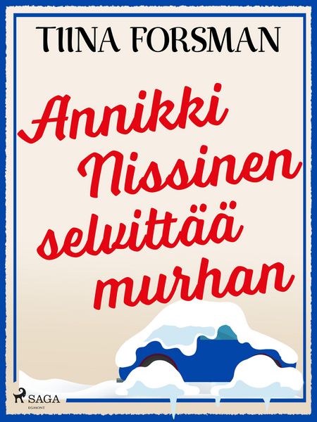 Produktbild: Annikki Nissinen selvitt&auml;&auml; murhan
