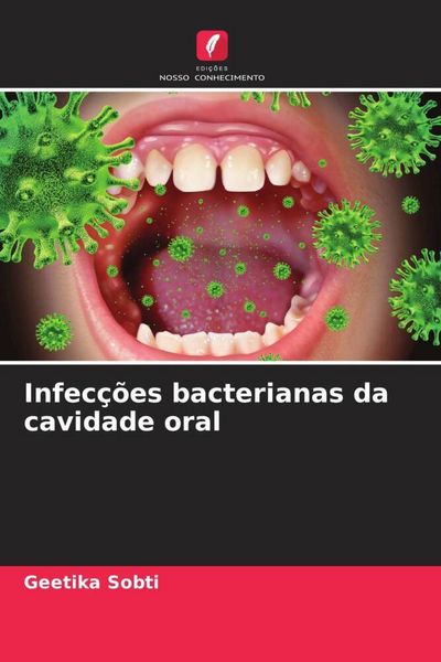 Produktbild: Infec&ccedil;&otilde;es bacterianas da cavidade oral