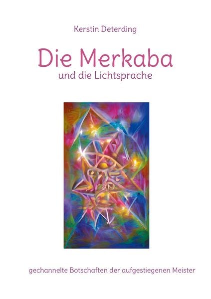 Produktbild: Die Merkaba und die Lichtsprache