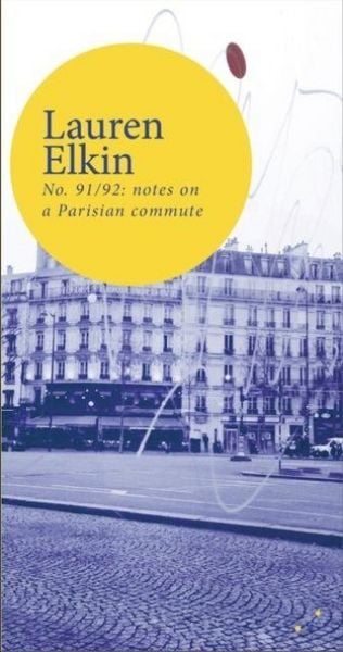Produktbild: No. 91/92: notes on a Parisian commute