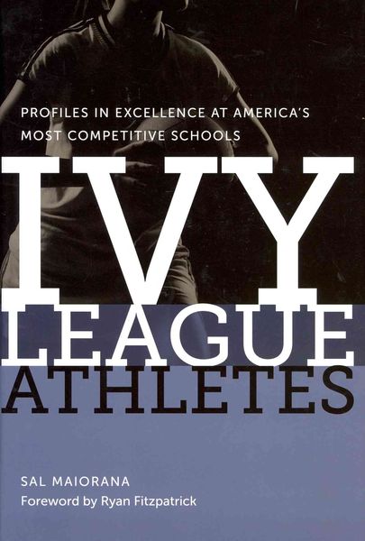 Produktbild: Maiorana, S: Ivy League Athletes