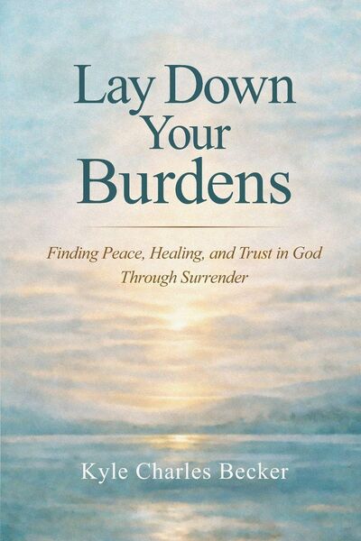Produktbild: Lay Down Your Burdens