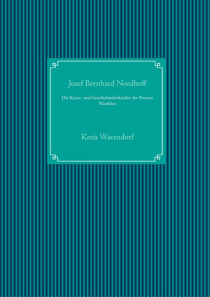 Produktbild: Die Kunst- und Geschichtsdenkm&auml;ler der Provinz Westfalen