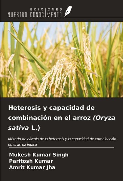 Produktbild: Heterosis y capacidad de combinaci&oacute;n en el arroz (Oryza sativa L.)