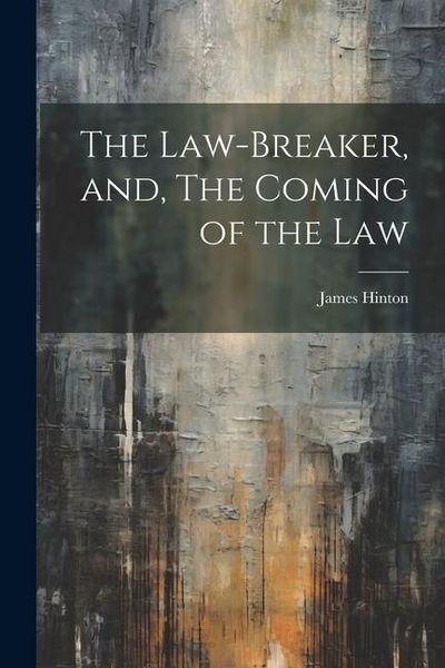 Produktbild: The Law-Breaker, and, The Coming of the Law