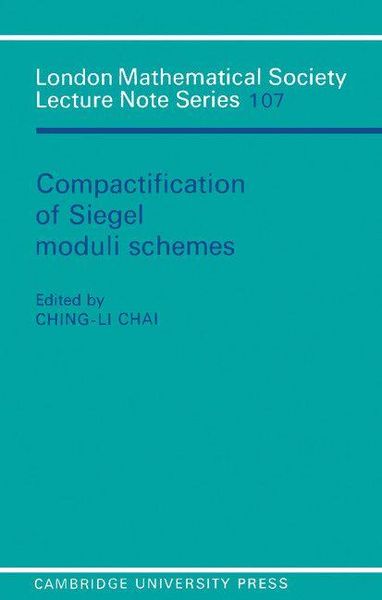 Produktbild: Compactification of Siegel Moduli Schemes
