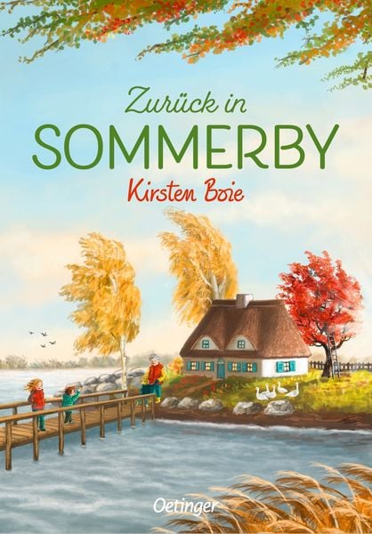 Sommerby 2. Zurück in Sommerby, Gebundene Ausgabe von Kirsten Boie, Verlag Friedrich Oetinger GmbH, 9783751200011