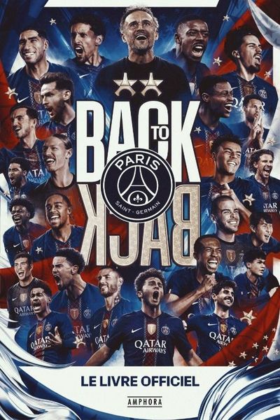 Produktbild: Back to back : Paris Saint-Germain : le livre officiel