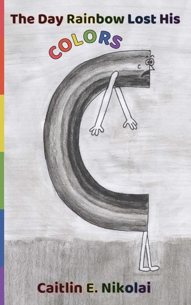 Produktbild: The Day Rainbow Lost His Colors