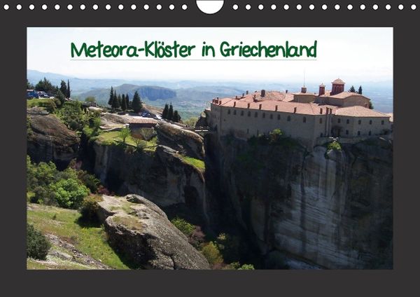 Produktbild: Meteora-Kl&ouml;ster in Griechenland (Wandkalender immerw&auml;hrend DIN A4 quer)