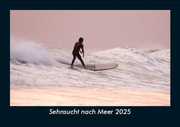 Produktbild: Sehnsucht nach Meer 2025 Fotokalender DIN A5