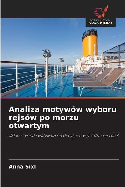 Produktbild: Analiza motyw&oacute;w wyboru rejs&oacute;w po morzu otwartym