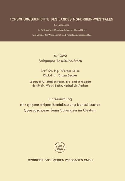 Produktbild: Untersuchung der gegenseitigen Beeinflussung benachbarter Sprengsch&uuml;sse beim Sprengen im Gestein