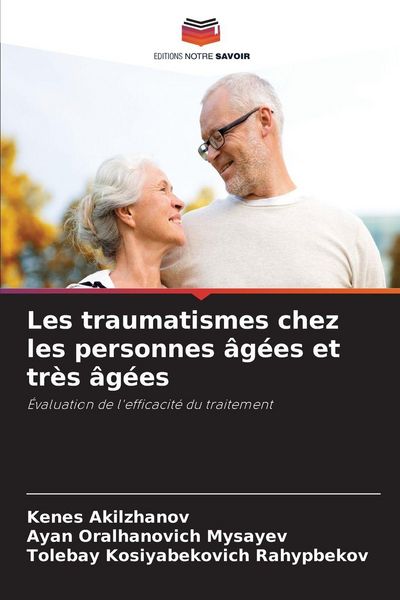 Produktbild: Les traumatismes chez les personnes &acirc;g&eacute;es et tr&egrave;s &acirc;g&eacute;es