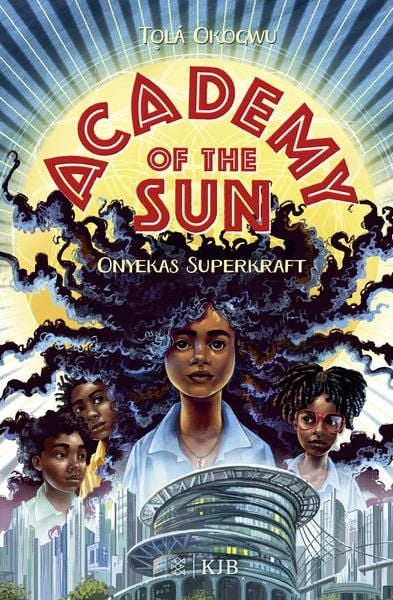 Academy of the Sun – Onyekas Superkraft
