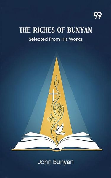 Produktbild: Riches Of Bunyan Selected From His Works