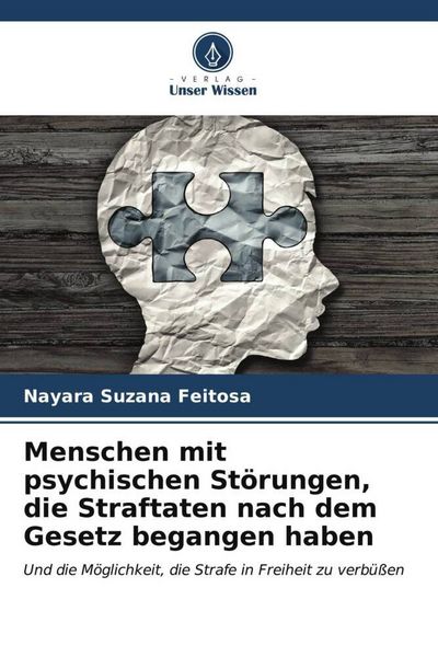 Produktbild: Menschen mit psychischen St&ouml;rungen, die Straftaten nach dem Gesetz begangen haben