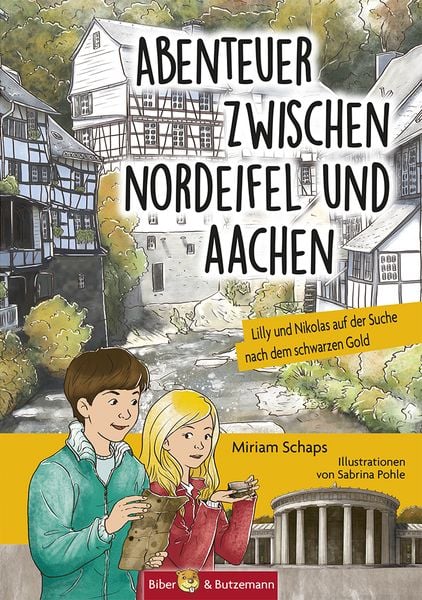 Produktbild: Abenteuer zwischen Nordeifel und Aachen - Lilly und Nikolas auf der Suche nach dem schwarzen Gold