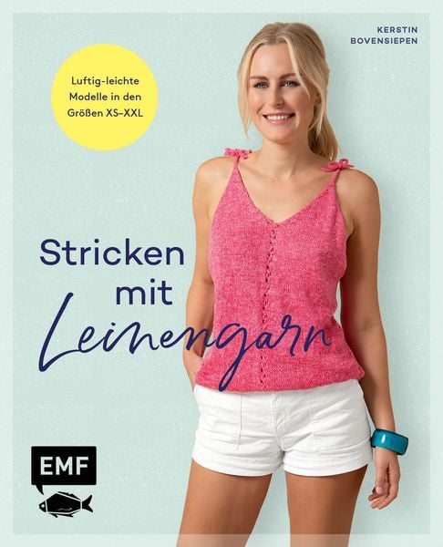 Stricken mit Leinengarn, Taschenbuch von Kerstin Bovensiepen, Edition Michael Fischer / EMF Verlag, 978-3-7459-0949-4