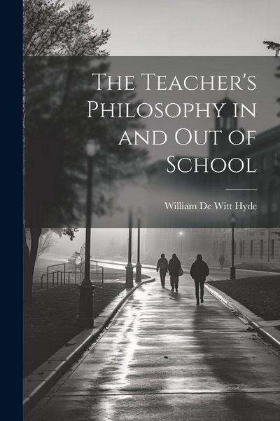 Produktbild: The Teacher's Philosophy in and Out of School