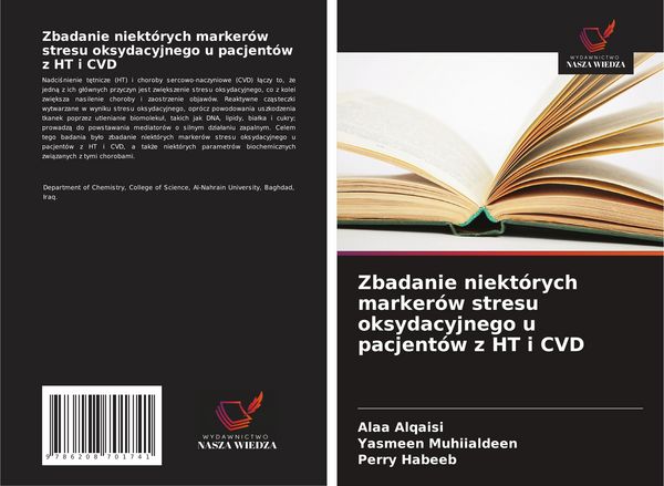 Produktbild: Zbadanie niekt&oacute;rych marker&oacute;w stresu oksydacyjnego u pacjent&oacute;w z HT i CVD