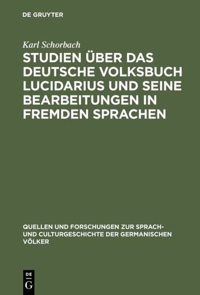 Produktbild: Studien &uuml;ber das deutsche Volksbuch Lucidarius und seine Bearbeitungen in fremden Sprachen
