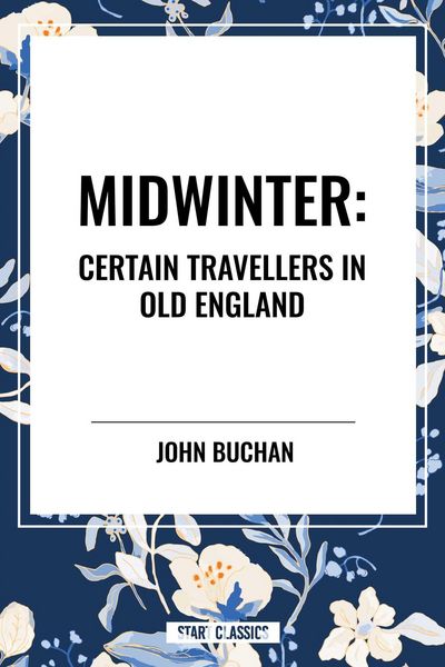 Produktbild: Midwinter: Certain Travellers in Old England