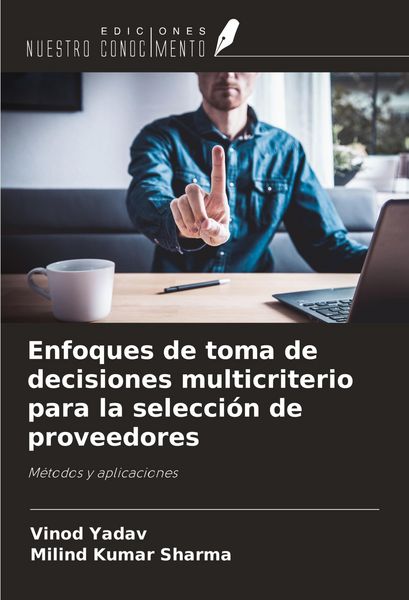 Produktbild: Enfoques de toma de decisiones multicriterio para la selecci&oacute;n de proveedores