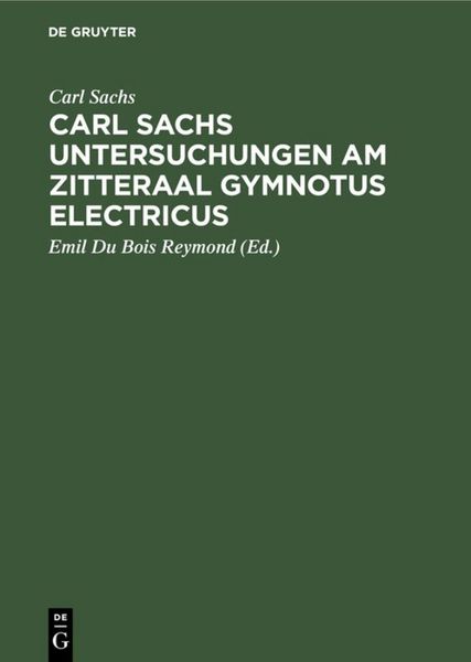 Produktbild: Carl Sachs Untersuchungen am Zitteraal Gymnotus electricus
