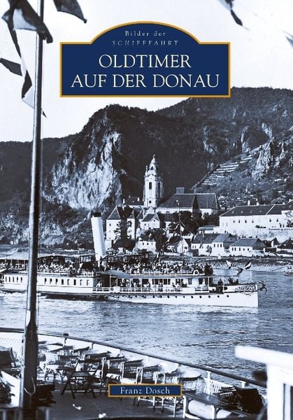 Produktbild: Oldtimer auf der Donau