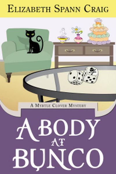 Produktbild: A Body at Bunco (A Myrtle Clover Cozy Mystery)