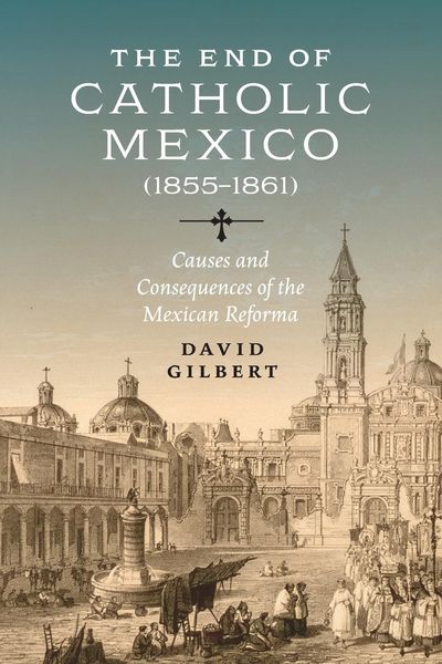 Produktbild: The End of Catholic Mexico