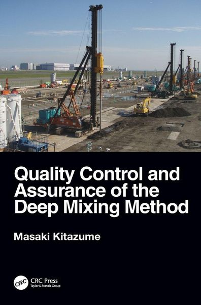Produktbild: Quality Control and Assurance of the Deep Mixing Method
