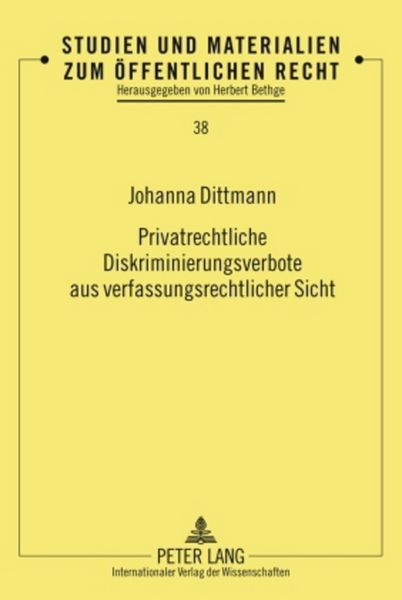 Produktbild: Privatrechtliche Diskriminierungsverbote aus verfassungsrechtlicher Sicht