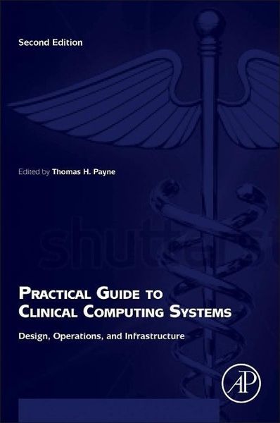 Produktbild: Practical Guide to Clinical Computing Systems