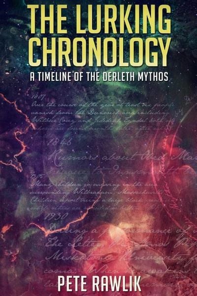 Produktbild: The Lurking Chronology: A Timeline of the Derleth Mythos