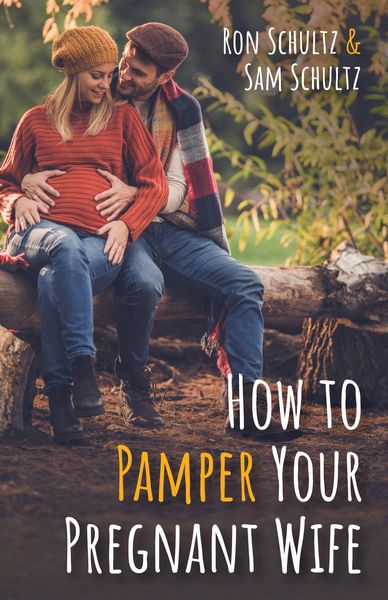 Produktbild: How to Pamper Your Pregnant Wife