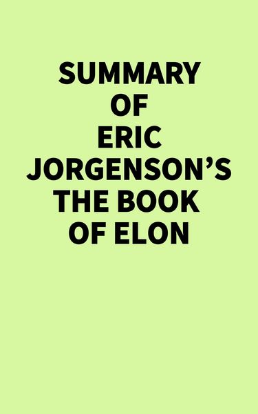 Produktbild: Summary of Eric Jorgenson's The Book of Elon