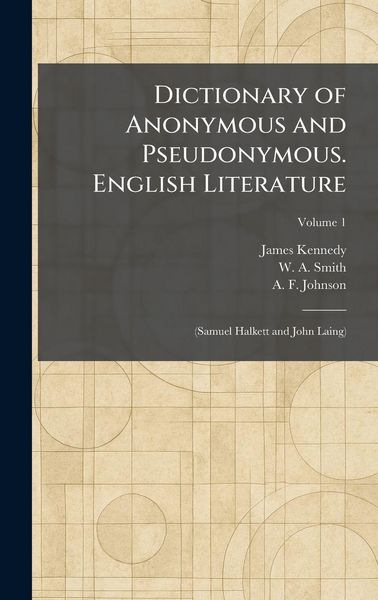 Produktbild: Dictionary of Anonymous and Pseudonymous. English Literature