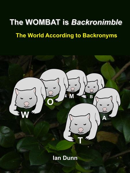 Produktbild: The WOMBAT is Backronimble - The World According to Backronyms