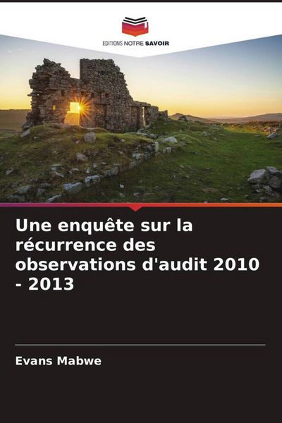 Produktbild: Une enqu&ecirc;te sur la r&eacute;currence des observations d'audit 2010 - 2013