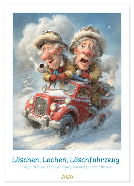 Produktbild: L&ouml;schen, Lachen, L&ouml;schfahrzeug (Wandkalender 2026 DIN A4 hoch), CALVENDO Monatskalender