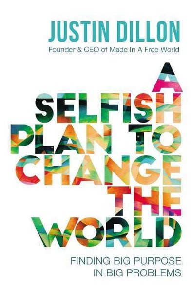 Produktbild: A Selfish Plan to Change the World