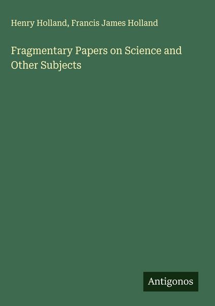 Produktbild: Fragmentary Papers on Science and Other Subjects