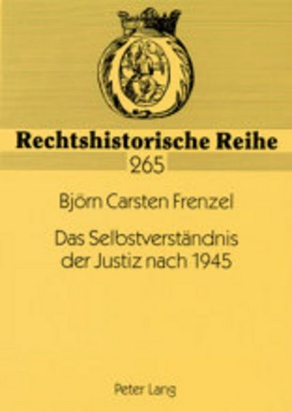 Produktbild: Das Selbstverst&auml;ndnis der Justiz nach 1945