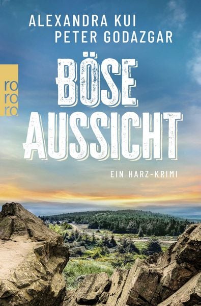 Böse Aussicht, Taschenbuch von Alexandra Kui,Peter Godazgar, Rowohlt Taschenbuch, 978-3-499-01291-4